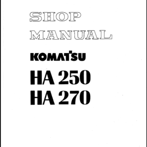 Komatsu Dump Truck HA250, HA270 Workshop Manual